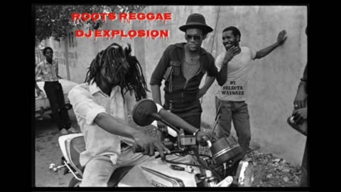 ROOTS REGGAE DEEJAY DANCEHALL EXPLOSION MIX