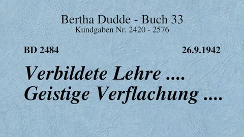 BD 2484 - VERBILDETE LEHRE .... GEISTIGE VERFLACHUNG ....