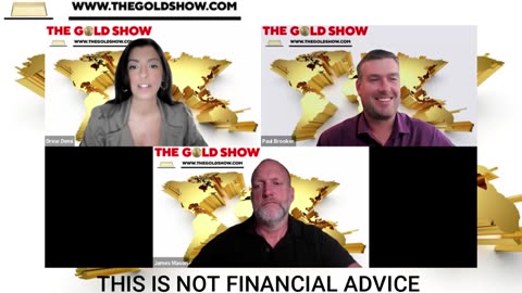 THE GOLD SHOW WITH PAUL BROOKER, DREW DEMI & GOLDBUSTER'S JAMES #2