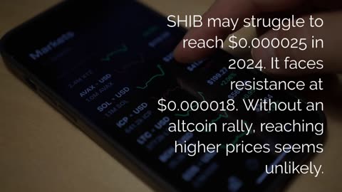 This Is Why SHIB Price May Not See $0.000025 in 2024