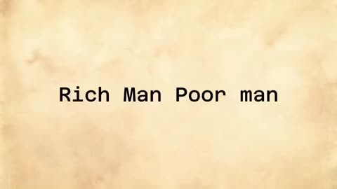 Rich Man Poor Man