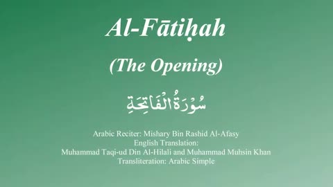 001 Surah Al Fatiha with Tajweed by Mishary Al Afasy (iRecite)