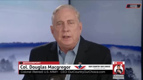 Col. Douglas Macgregor: A disaster waiting to happen /Russia & Ukraine war/Gaza/Israel/USA/