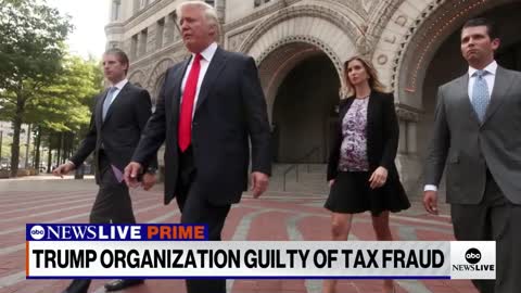 TRUMP ORGANIZATION GUILTY OF TAX FRAUD