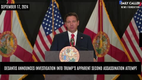 DeSantis Announces Investigation Into Trump’s Apparent Second Assassination Attempt