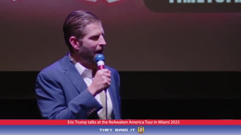 Eric Trump speaks at ReAwaken Amerca Miami 2023