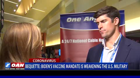 Senate Candidate Bequette: Biden's vaccine mandate is weakening the U.S. military