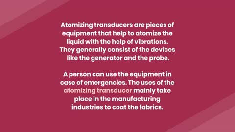 The used of Atomizing Transducer