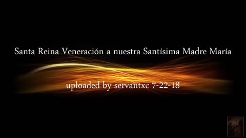 Salve Santa Reina Veneración a nuestra Santísima Madre María