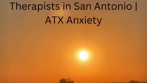 Compassionate Phobia Therapists in San Antonio | ATX Anxiety