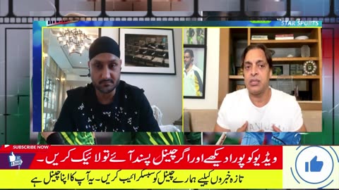 Shoaib Akhter trashes Harbhajhan Singh on Pak Vs Ind match