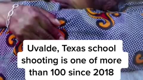 Uvalde, Texas school shooting is one of more than 100 since 2018