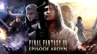 Final Fantasy XV Episodio Ardyn (Sin gameplay)