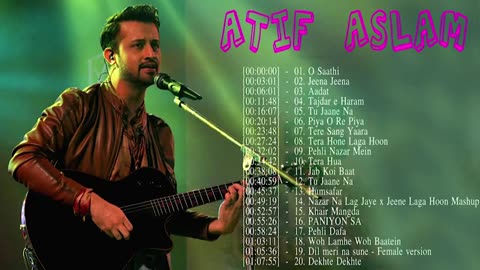 Best Of Atif Aslam 2023 - Atif Aslam Songs 2023 - Atif Aslam Romantic Hindi Songs