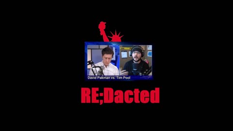 We rip into 'Here's Why the Right is AFRAID to Debate the Left' - PART 1 - RE;Dacted Podcast 004