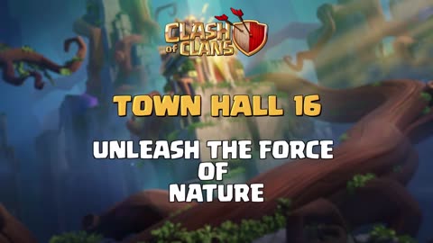 Clash of Clans - Official Town Hall 16 Cinematic Trailer