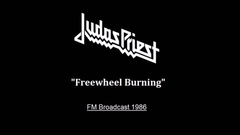 Judas Priest - Freewheel Burning (Live in Kansas City 1986) FM Broadcast