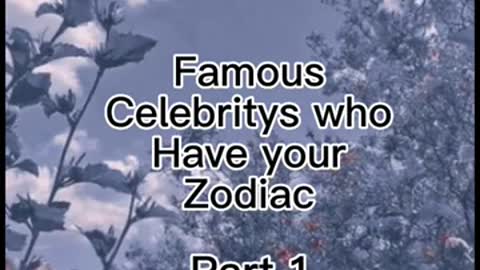 Xodiac_signx~ _zodiac _viral _celebrity _zodiacsigns _xodiac_signx