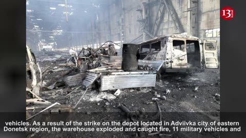 Depot where Russians were repairing equipment was hit - vehicles and equipment were burned to ashes