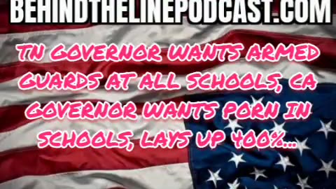 TN Governor wants armed guards at all schools, CA Governor wants porn in schools, lay offs up 400%..