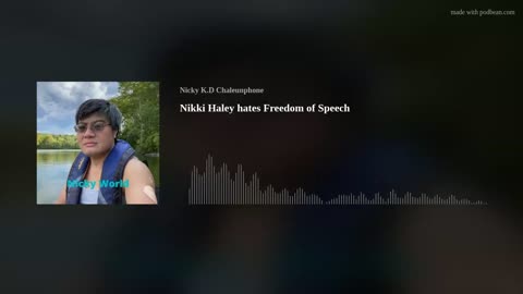 Nikki Haley hates Freedom of Speech