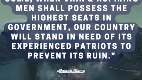 Samuel Adams: The Need for Patriots