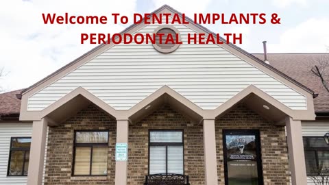 DENTAL IMPLANTS & PERIODONTAL HEALTH - Best Periodontal Dentist in Rochester, NY