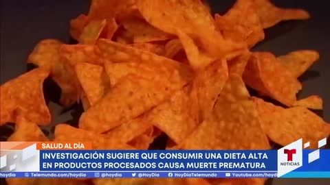 Productos procesados elevan el riesgo de muerte prematura | Noticias Telemundo