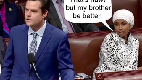 ROFLMAO. ACTUAL VIDEO!!!! Ilhan drooling over Gaetz