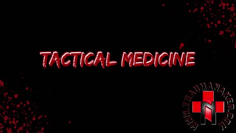 Trauma Naked explains Tactical Medicine