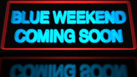 Blue Weekend - July 12-14