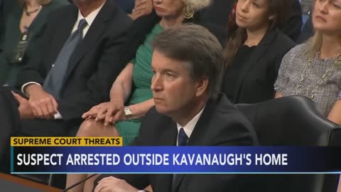 Armed SoCal man arrested near Supreme Court Justice Kavanaugh's house