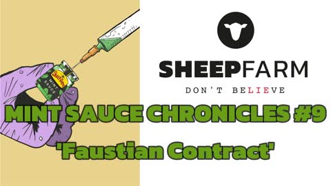 Sheep Farm 39 | Mint Sauce Chronicles #9 | Faustian Contract