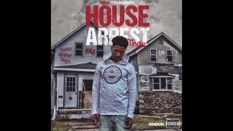 NBA Youngboy - House Arrest Tingz Mixtape