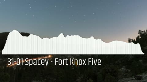 31-01 Spacey - Fort Knox Five