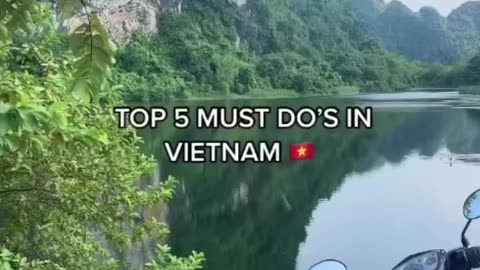 Top 5 must do’s in Viet Nam