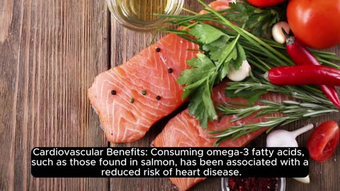 Salmon is an excellent source of omega-3 fatty acids, which are beneficial for heart health.