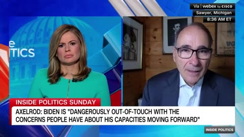 Why David Axelrod thinks Biden is 'dangerously out of touch