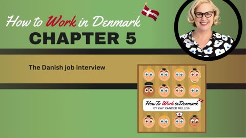 How to Work in Denmark Chapter 5: Ace your Job Interview in Denmark