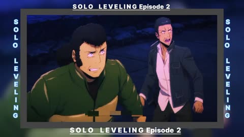 Solo leveling episode 2