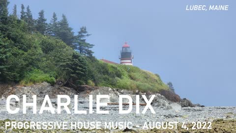 Progressive House Music - Charlie Dix - August 4, 2022