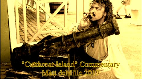 Matt deMille Movie Commentary #167: Cutthroat Island