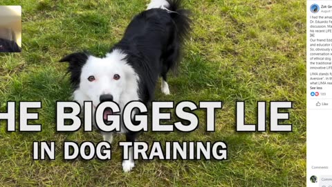 Zak George - The "Biggest Lie in the Dog Training World" via Trash Science