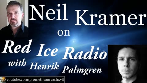 Enlightenment, The Ego and Unveiling Truth - Neil Kramer on Red Ice Radio