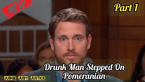 Drunk Man Stepped On Pomeranian | Part 1 | Judge Judy Justice