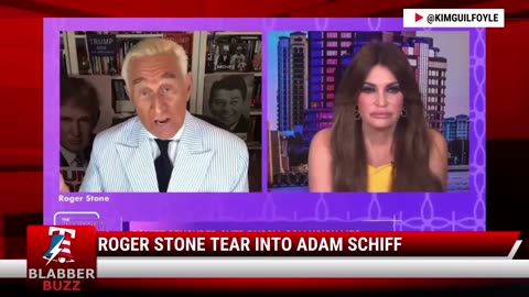 Roger Stone Tear Into Adam Schiff