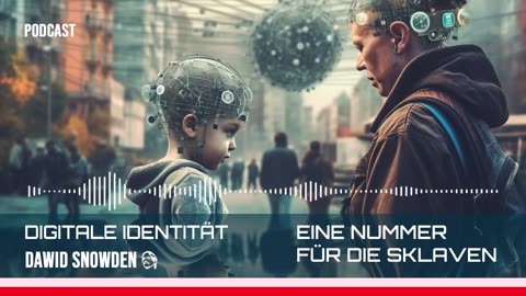 Digitale Identität - eID - Eine Nummer für die Sklaven