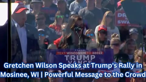 Gretchen Wilson Speaks at Trump's Rally in Mosinee, WI | Powerful Message to the Crowd