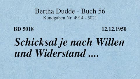 BD 5018 - SCHICKSAL JE NACH WILLEN UND WIDERSTAND ....