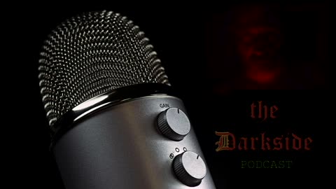 The Darkside Podcast (audio) -an Entity Visited me to tell me this & I don't know why